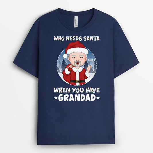 1387AUK2 personalised who needs santa when you have grandpa t shirt_5d215daf 79d8 42b4 8d3c 6d522af4fc35