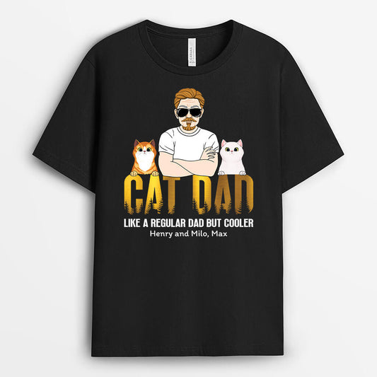 1509AUK1 personalised cat dad like a regular but cooler t shirt