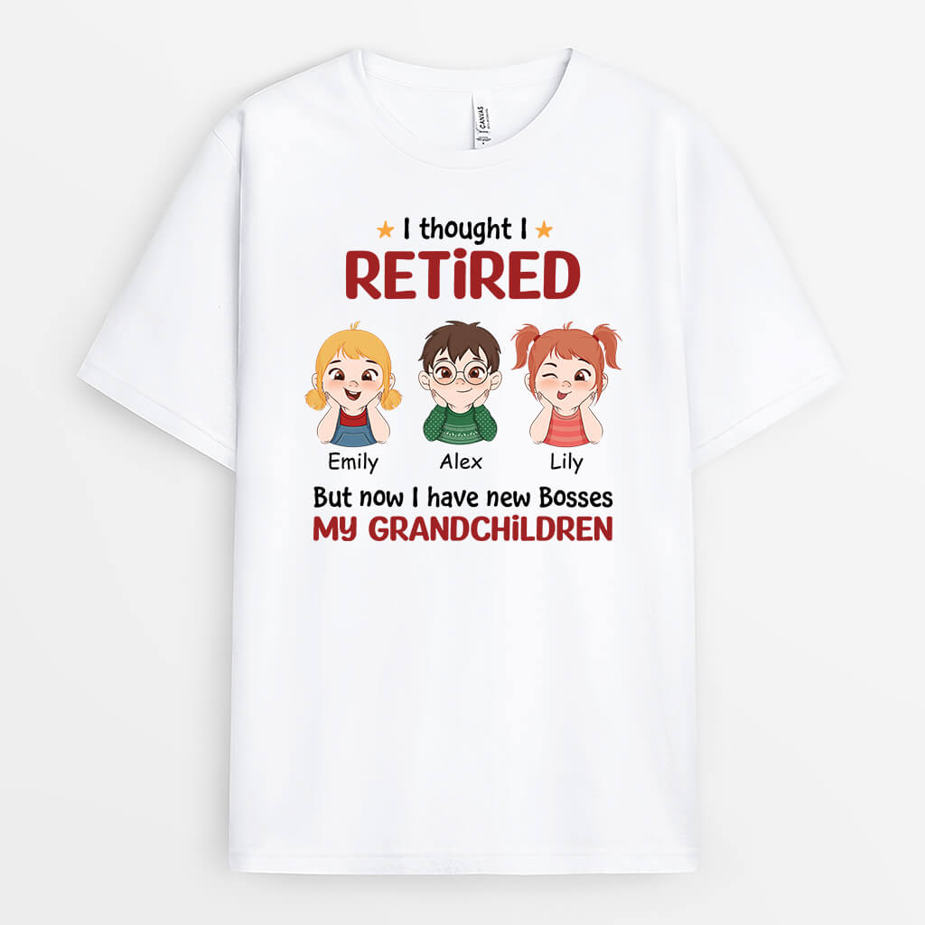 2043AUK1 personalised i retired but now i have new bosses my kids t shirt