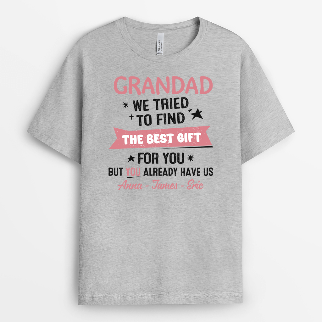 2085AUK2 personalised i tried to find the best gift for you daddy but you already have me t_shirt