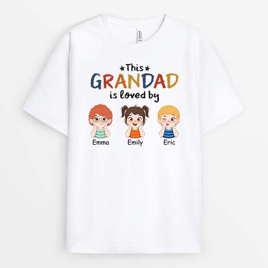 2100AUK1 personalized this grandad dad is loved by t shirt_9d094b51 ee78 4981 a5ea a6b738ec63cb