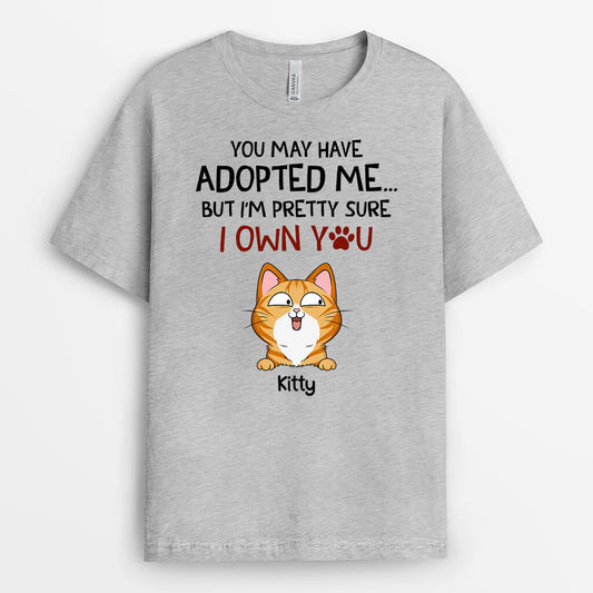 2179AUK2 personalised you may have adopted me as your cat t shirt