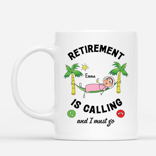 2538MUK1 personalised retirement is calling and i must go her mug_45bf6083 6674 4967 9f18 bf1289759d93