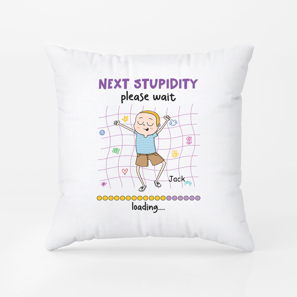 2610PUK2 next stupidity please wait loading personalised pillow for kids