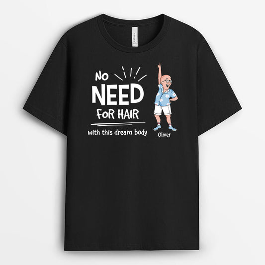 2683AUK1 no need for hair with this dream body personalised shirts for men