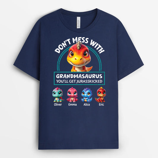 2725AUK2 dont mess with mamasaurus you will get jurasskicked funny custom printed t shirt