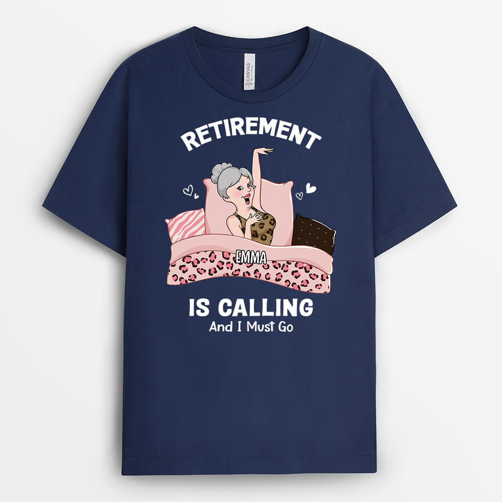 2751AUK2 retirement is calling and i must go t shirt personalised retirement gifts for him