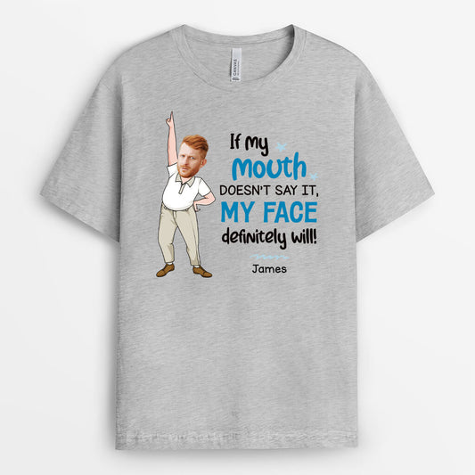 2789AUK2 if my mouth doesnt say it funny t shirt personalised gifts for her