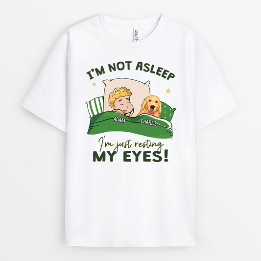 2811AUS1 dog themed im not asleep custom printed t shirt for dog lover