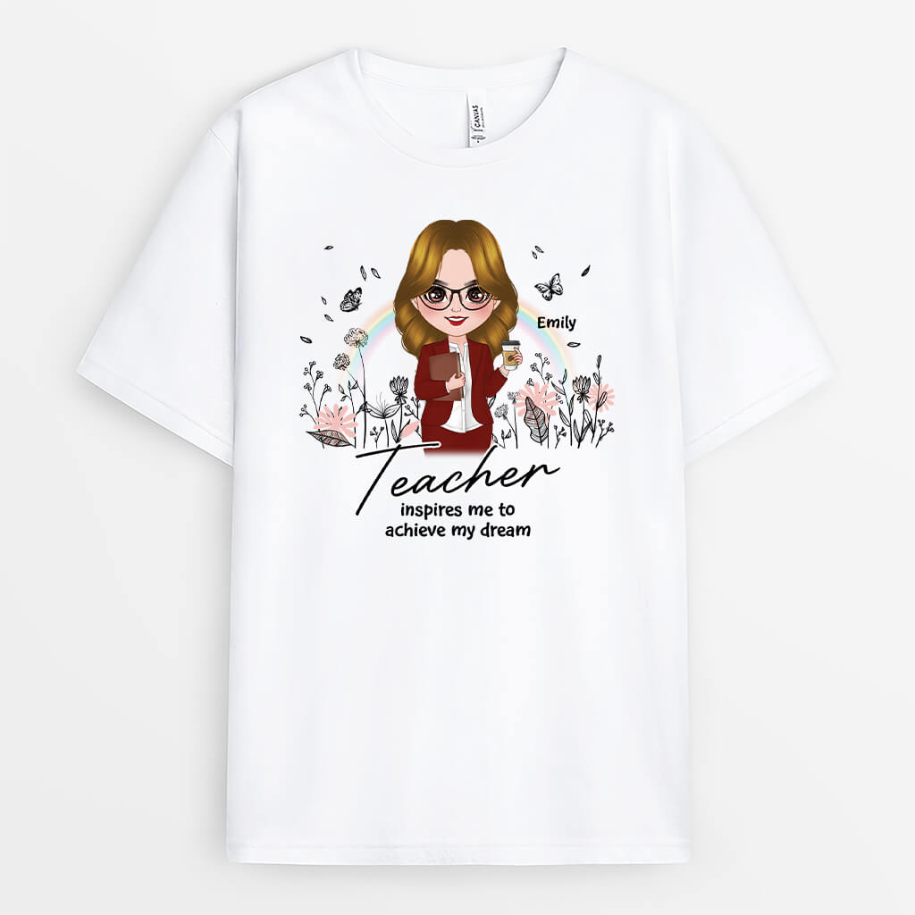 2921AUK1 teacher inspires us to achieve our dreams t shirt custom gifts for her