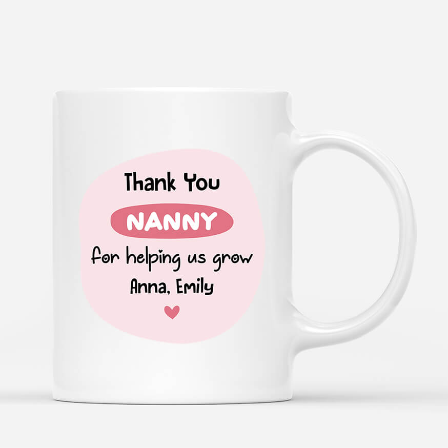 2925MUK3 thank you nanny for helping us grow mug personalised gifts for nanny