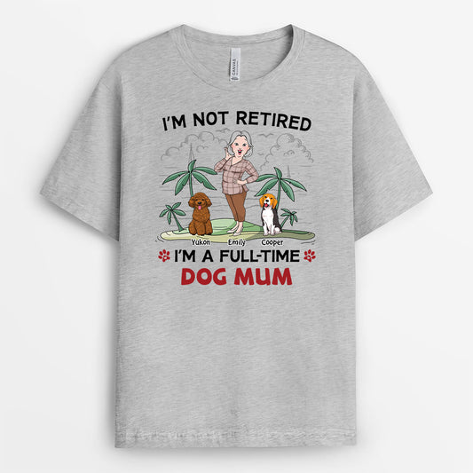 2986AUK2 im not retired personalised gifts for dog mum