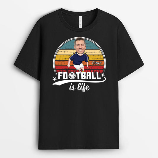 3061AUK1 football is life t shirt personalised gifts for football lover