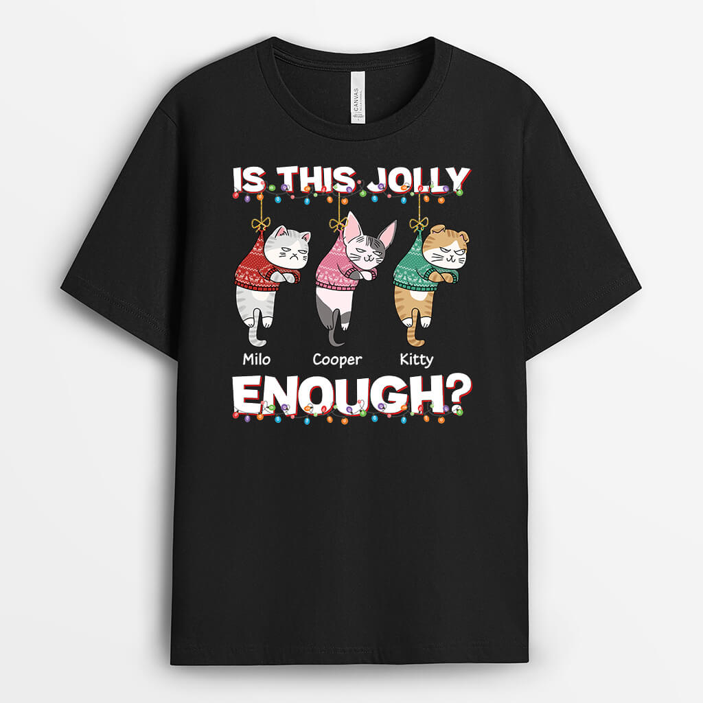 3106AUK1 this jolly enough t shirt personalised gifts for cat owners