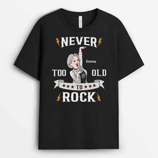 3115AUK1 never too old to rock personalised t shirt ideas for female