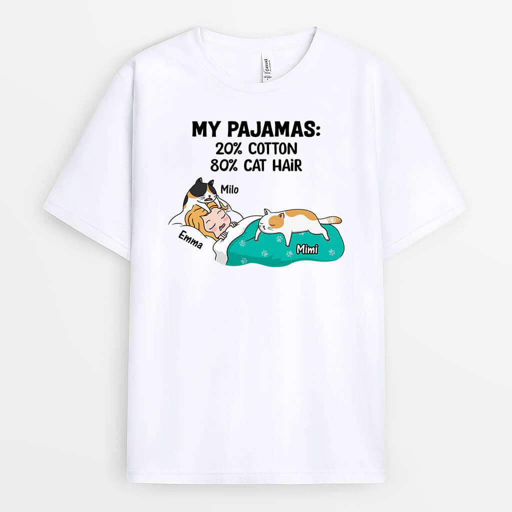 3119AUK1 my pajamas 20_ cotton 80_ cat hair funnyt shirt custom gifts for her