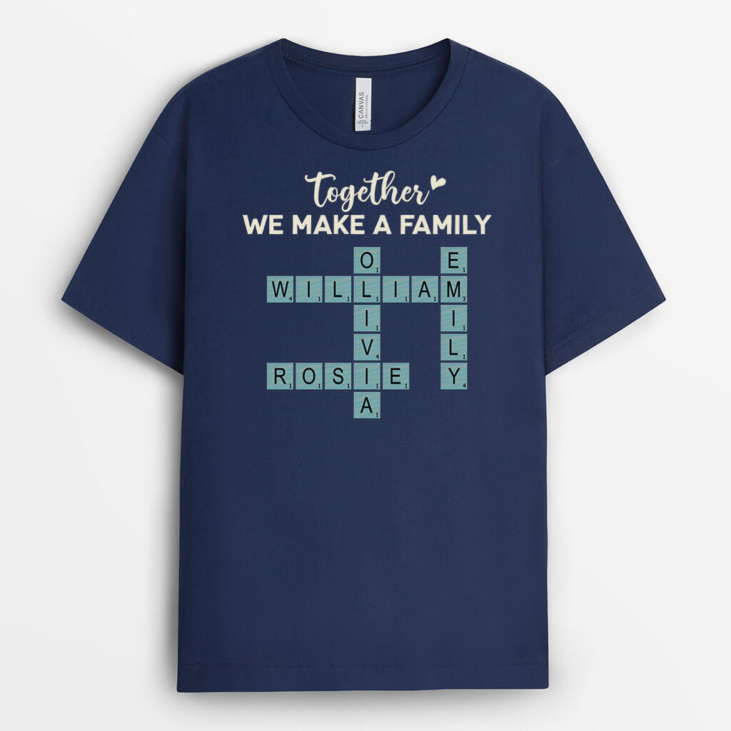 3221AUK2 together we make a family t shirt personalised gifts for family