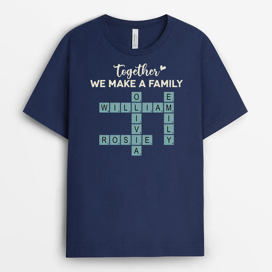 3221AUK2 together we make a family t shirt personalised gifts for family