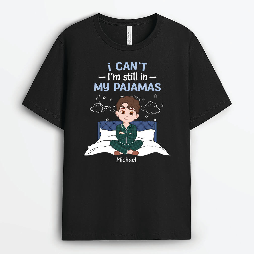 3282AUK2 i cant im still in my pajamas t shirt personalised gift ideas for her