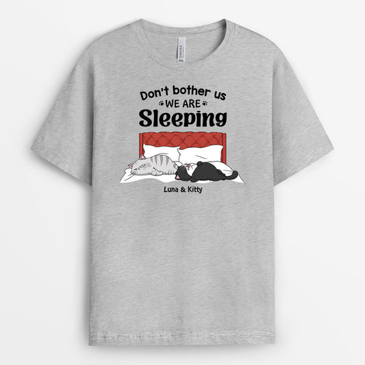 3398AUK2 dont bother us we are sleeping t shirt personalised gifts for cat lovers