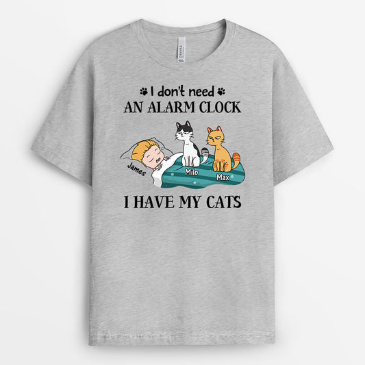 3449AUK2 i dont need an alarm clock i have cats t shirt personalised gifts for cat mum