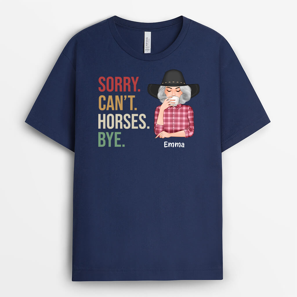 3544AUK2 sorry cant horses bye t shirt personalised gifts for horse owners
