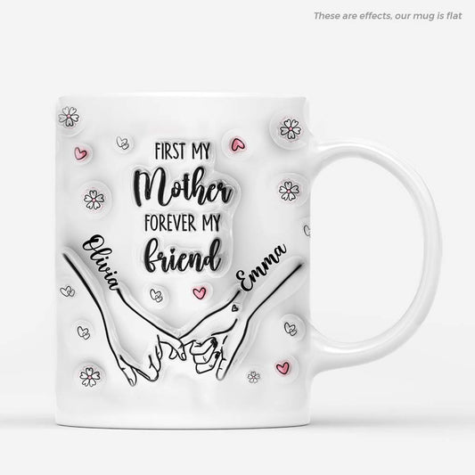 3601MUK1 first my mother forever my friend 3d mug personalised mum gifts