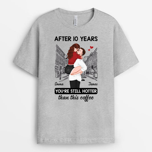 3652AUK2 youre still hotter than this hotter than this coffee funny personalised t shirt for couple