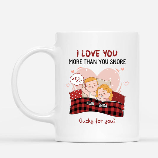 3672MUK1 i love you more than you snore _lucky for you_ personalised couple mug