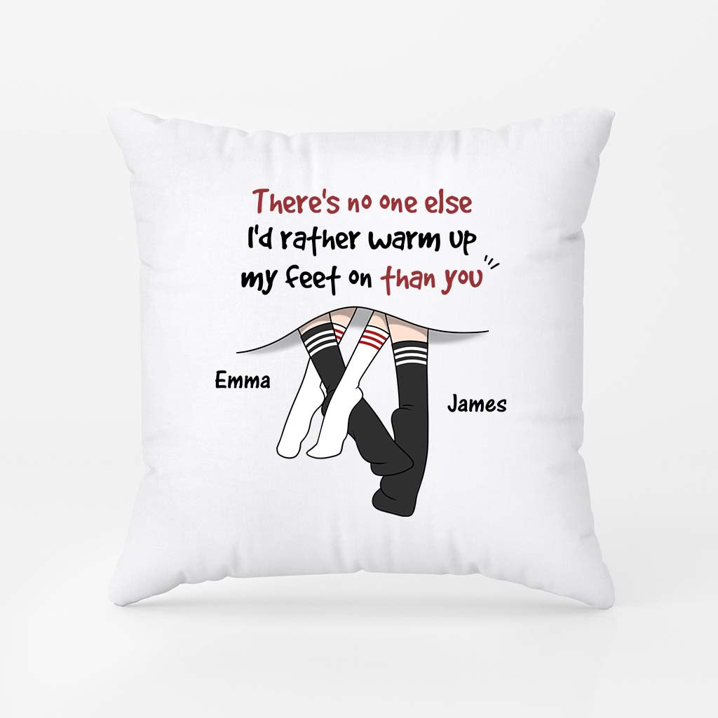 3724PUK2 theres no one else id rather warm up my feet on than you personalised couple pillow