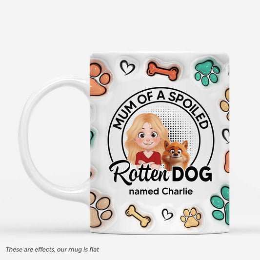 3843MUK1 Personalised Mum of a Spoiled Rotten Dog 3D Inflated Effect Mug 3843M
