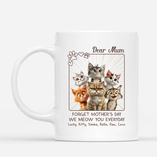 3922MUK1 Personalised Forget Mothers Day We Meow You Every Day Cat Mug 3922M8H5D