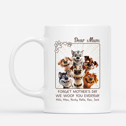 3922MUK1 Personalised Forget Mothers Day We Woof You Every Day Dog Mug 3922M8H5C