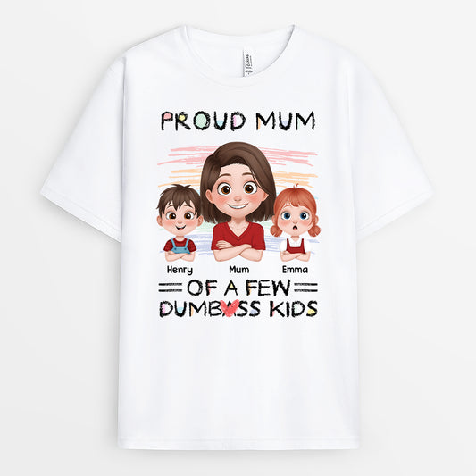 4137AUS2 personalized mom shirts_ proud mom of a few dumbass kids 4137AKQ0A_60a7325d 9734 4fa4 935d 3748592cd8ef