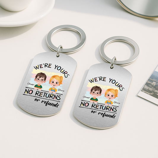 4143JUS2 custom gifts for dad im yours no returns_ metal keychain 4143J8H0B