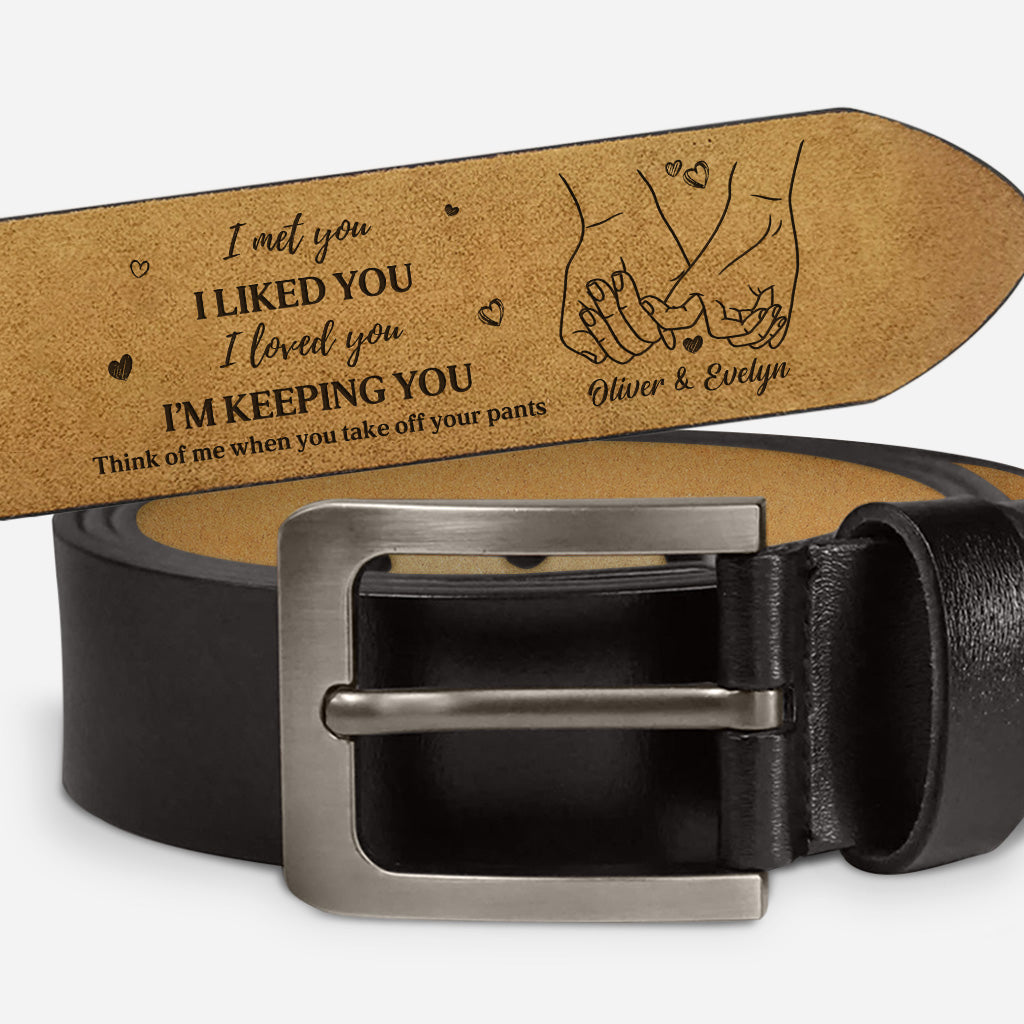 4371JUK1 personalised i met you i liked you i loved you im keeping you engraved leather belt 4371J6IMG