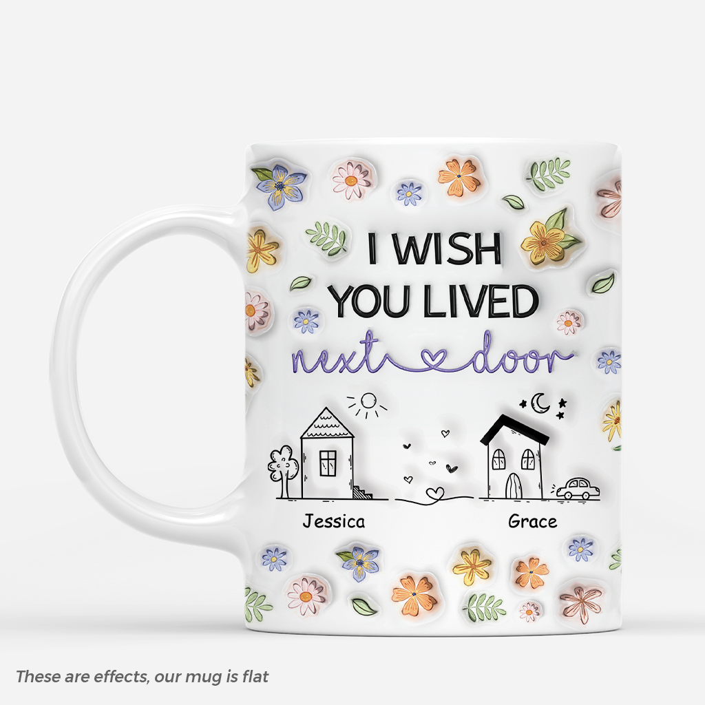 4377MUS1 3d printing effect personalized best friend mugs i wish you lived next door 4377M