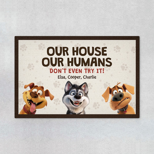4438DUK1 custom dog doormat funny dog gifts our house our humans 4438D