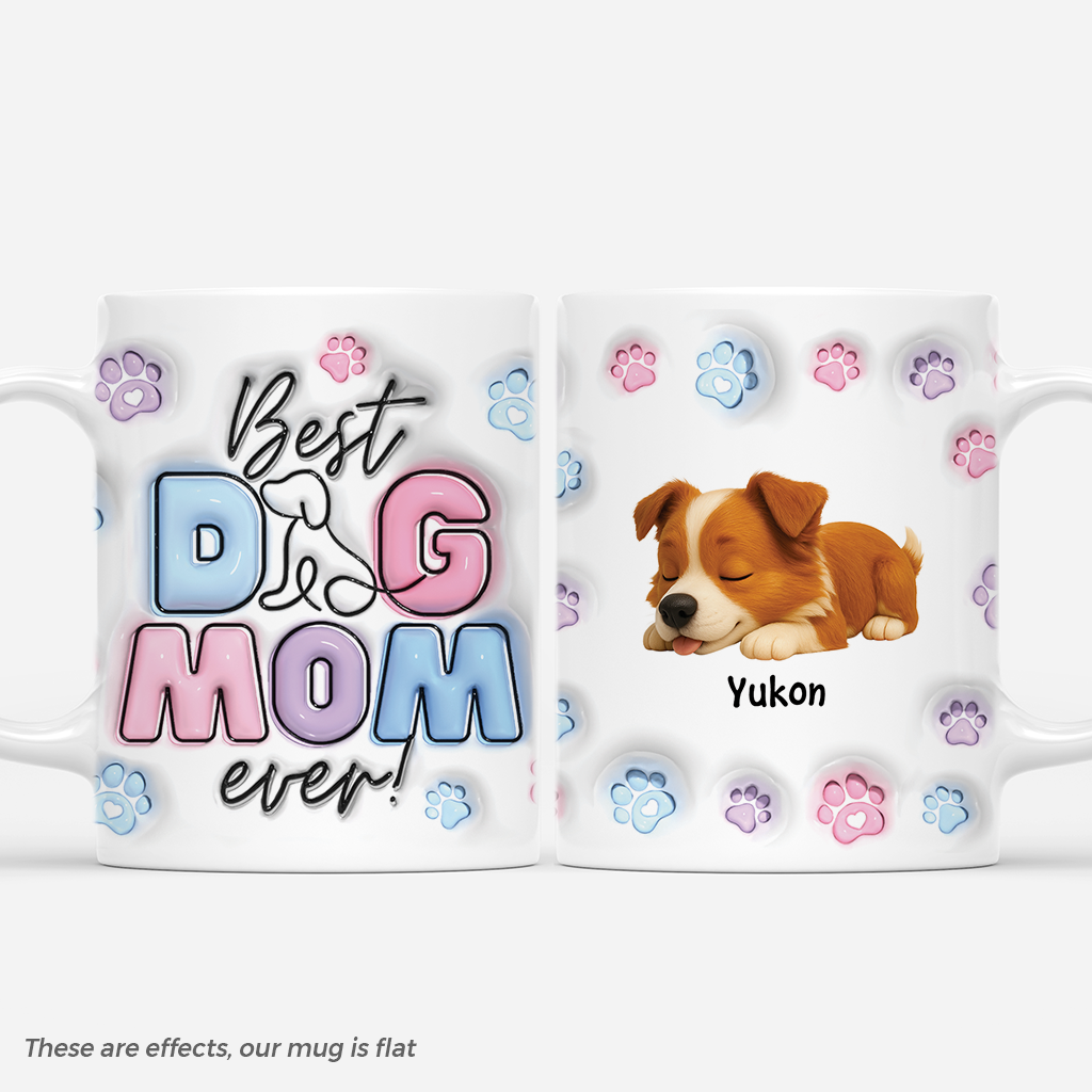 4621MUS1 3d printing effect custom dog mom gifts best dog mom ever mugs 4621M5N3C