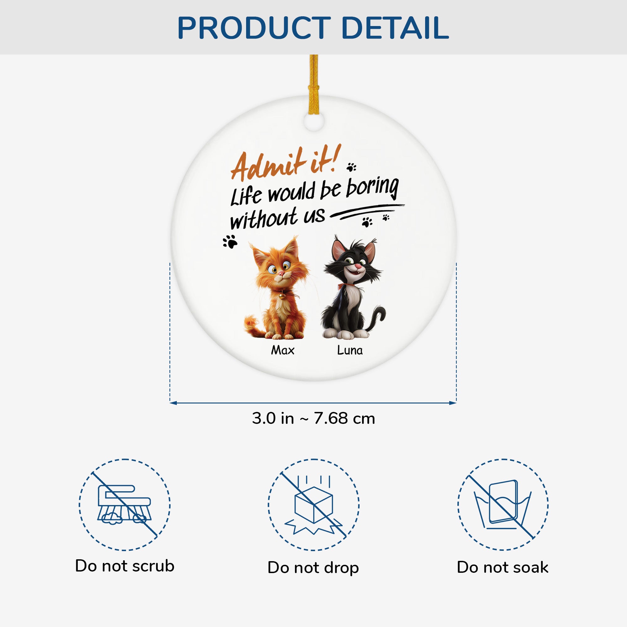 4756OUS3 custom ceramic cat ornaments life would be boring without us 4756OKM5D