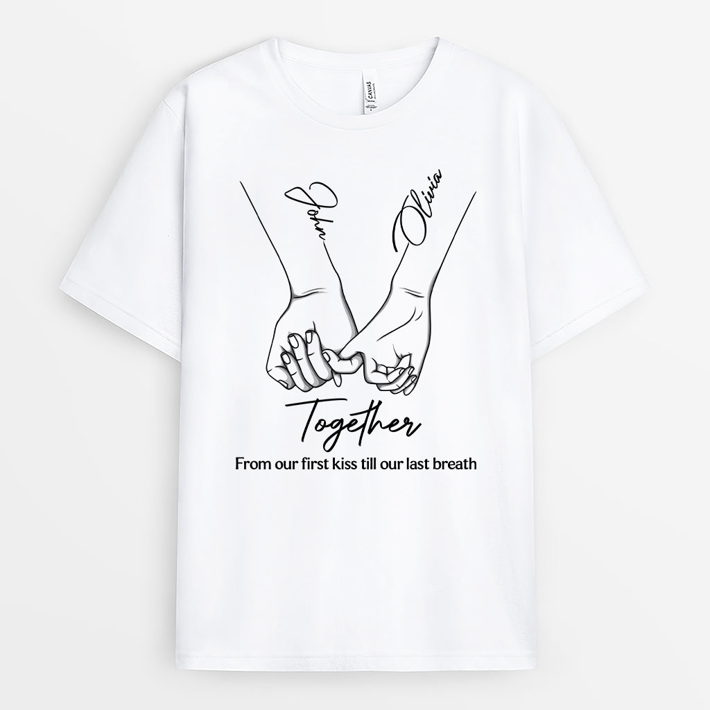 5150AUS1 personalized couple shirts from our first kiss to our last breath_ 5150ATLNG