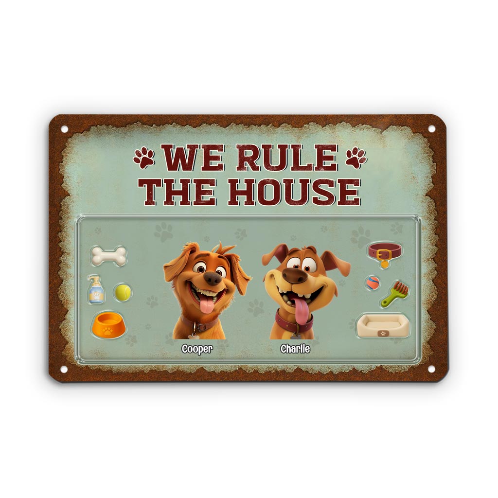 5199EUK1 custom gifts for dog owners we rule the house metal signs 5199E8YAC