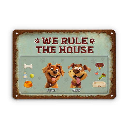 5199EUK1 custom gifts for dog owners we rule the house metal signs 5199E8YAC