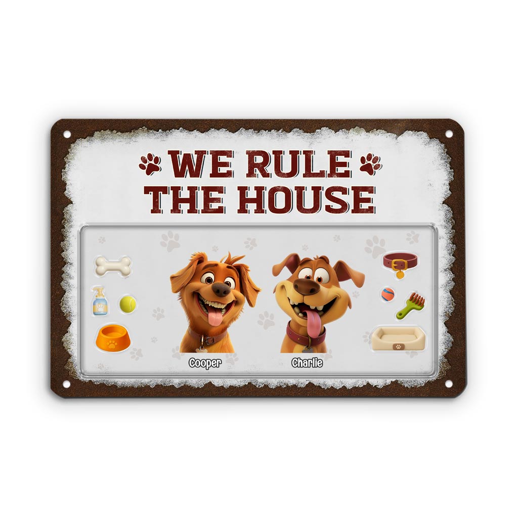 5199EUK2 custom gifts for dog owners we rule the house metal signs 5199E8YAC