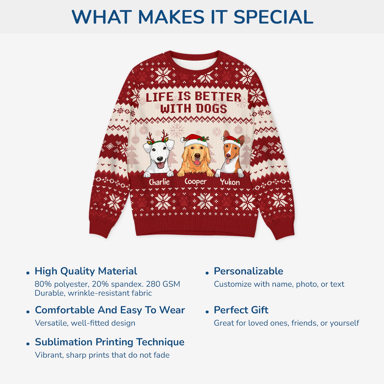 5652WUK5 personalized ugly christmas sweater life is better with dogs 5652WKZNC