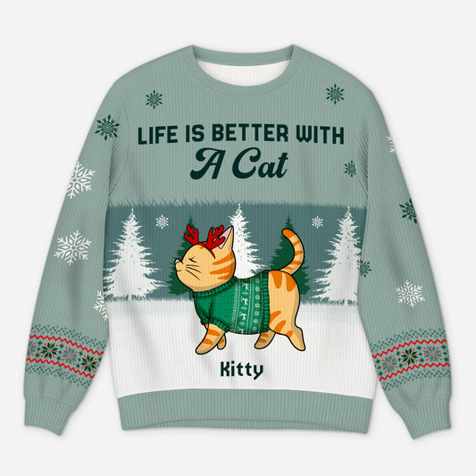 5729WUK1 custom cat ugly christmas sweater life is better with a cat 5729WTZCD