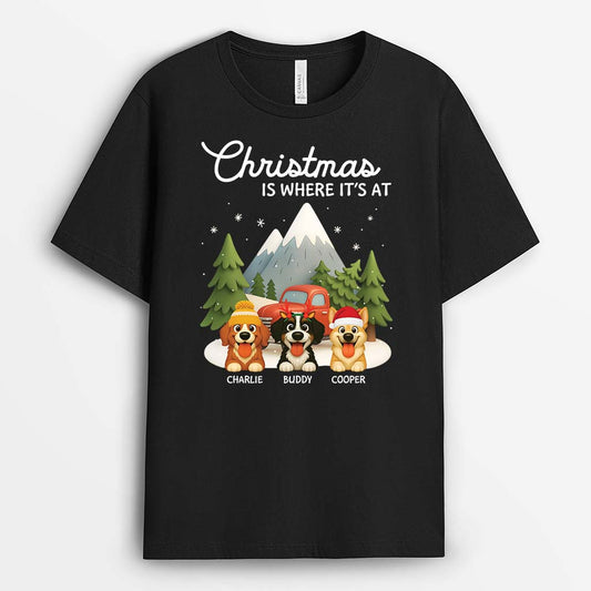 6167AUK1 christmas is where it_s at shirt custom camping gifts for dog lovers 6167ATYAC