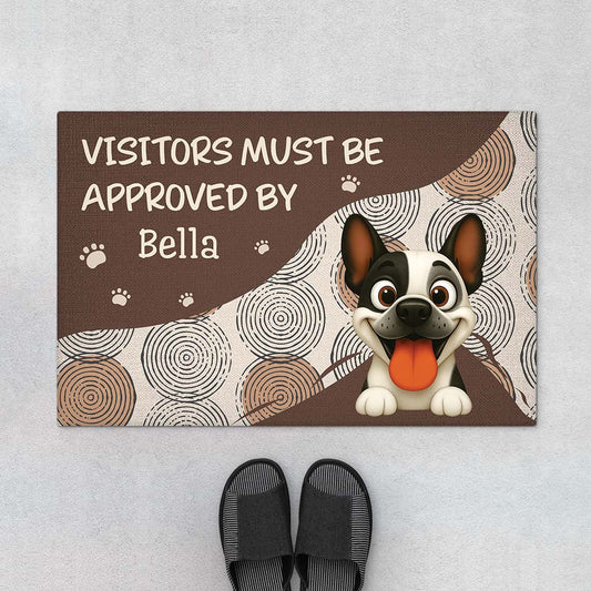 6284DUS1 visitors must be approved by the dog doormat custom gifts for dog lovers 6284D2QAC