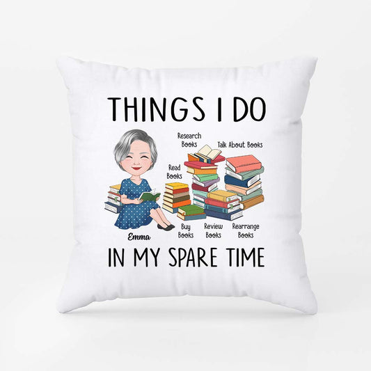 6322PUS2 things i do in my spare time pillow _ custom gifts for book lovers 6322PKQ5A
