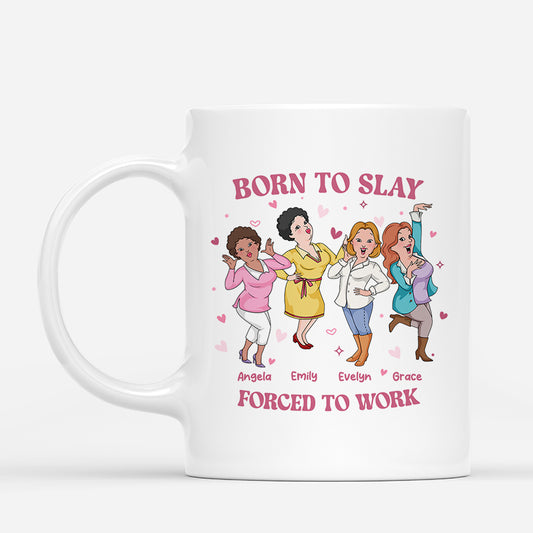 6993MUS1 born to slay force to work mug personalized gifts for coworkers 6993M86QO